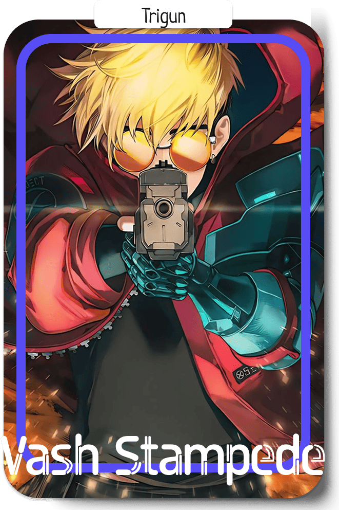 Vash Stampede