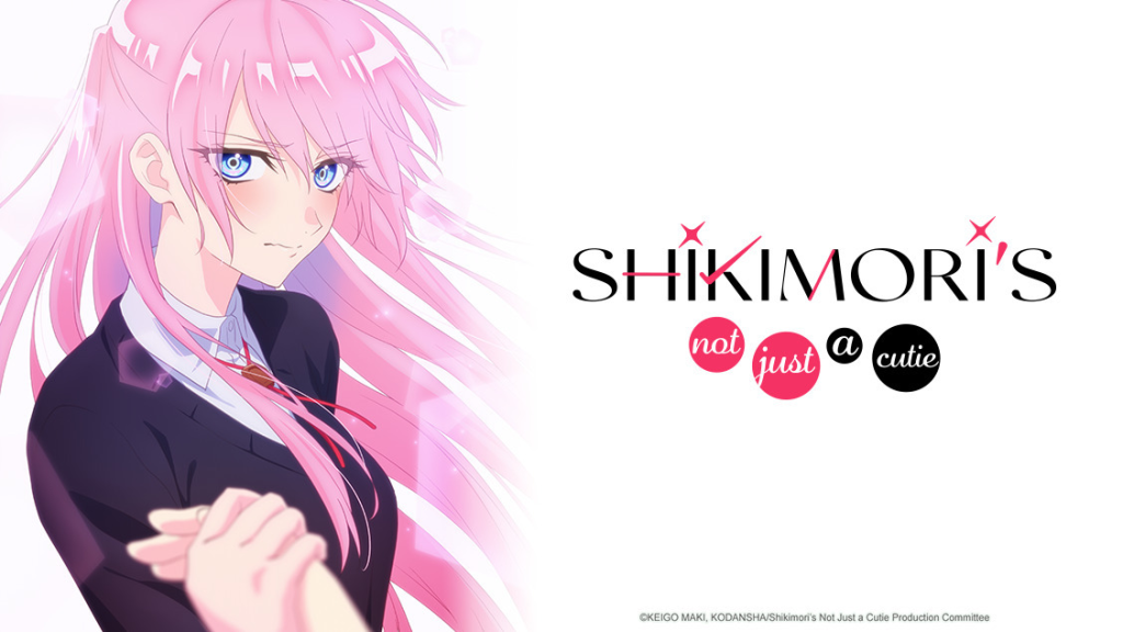 Shikimori’s Not Just a Cutie